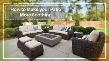 How to Make your Patio More Soothing